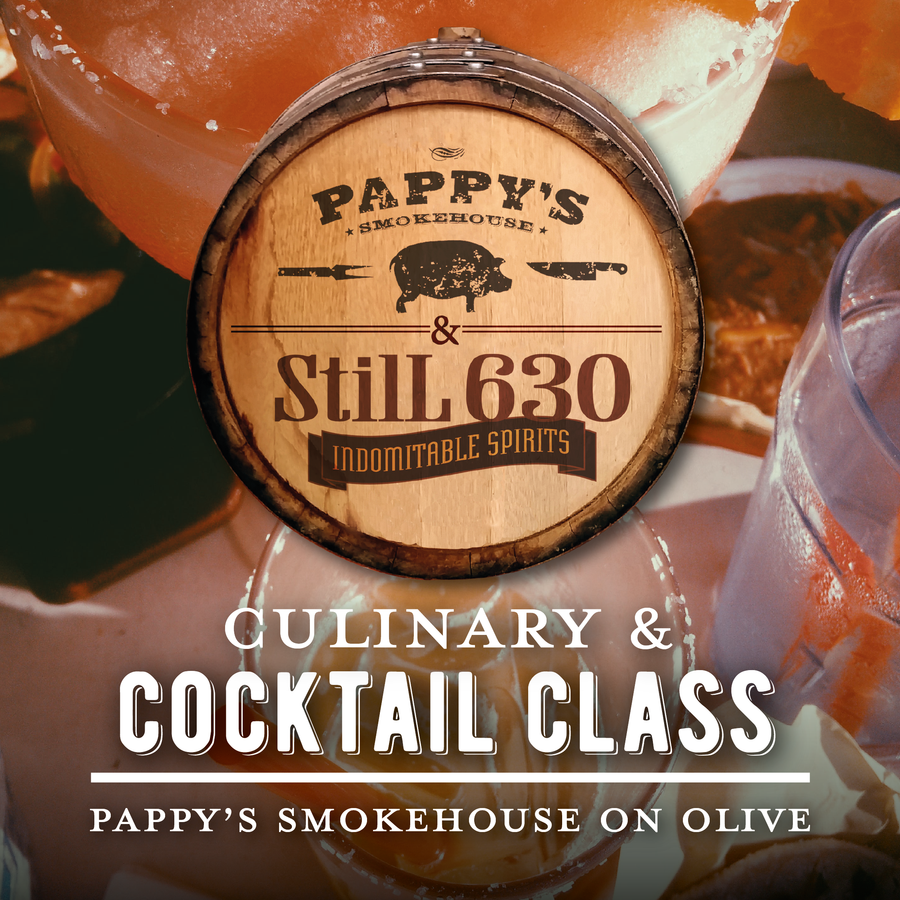 StilL 630 & Pappy's Smokehouse Culinary & Cocktail Oct. 10th Class